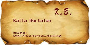 Kalla Bertalan névjegykártya